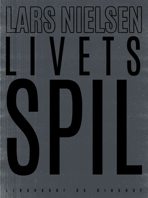Livets spil, Lars Nielsen