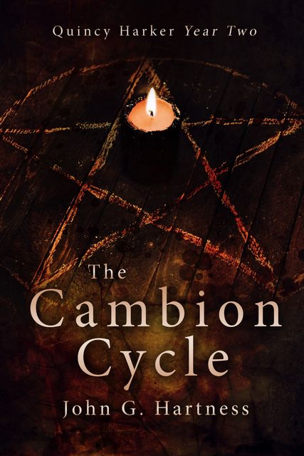 The Cambion Cycle, John G. Hartness