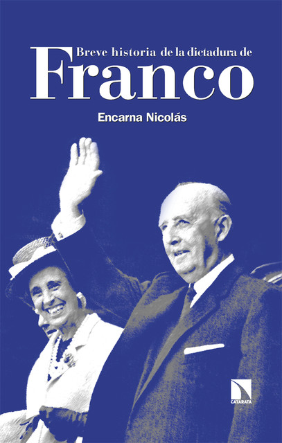 Breve historia de la dictadura de Franco, Encarna Nicolás