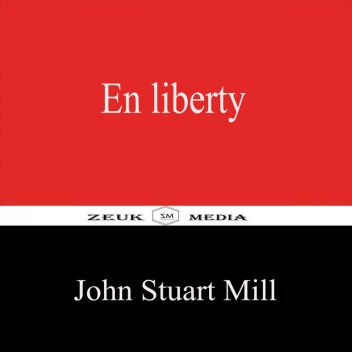 En Liberty, John Stuart Mill