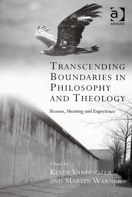 Transcending Boundaries in Philosophy and Theology, Kevin Vanhoozer