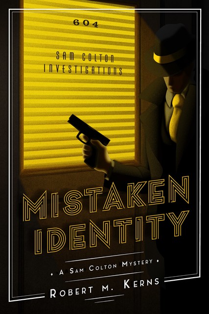 Mistaken Identity, Robert M. Kerns