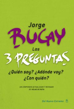 Las tres preguntas, Jorge Bucay