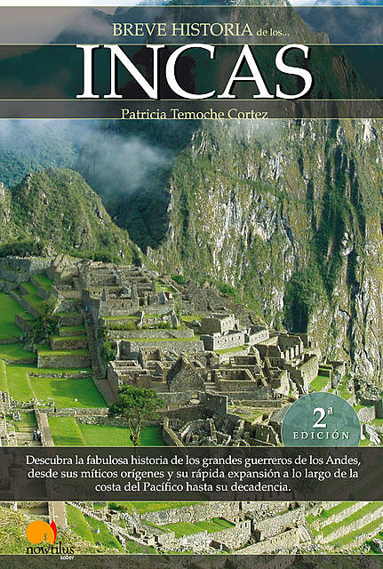 Breve Historia de los Incas, Patricia Temoche Cortez
