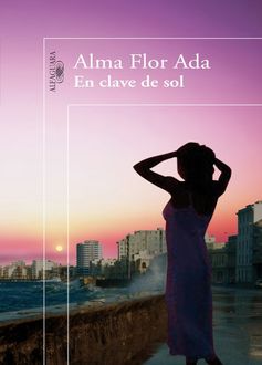 En Clave De Sol, Alma Flor Ada
