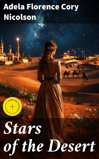 Stars of the Desert, Adela Florence Cory Nicolson