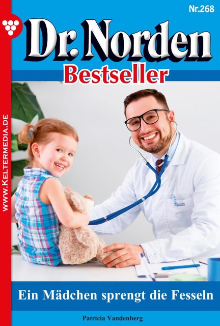 Dr. Norden Bestseller 268 – Arztroman, Patricia Vandenberg