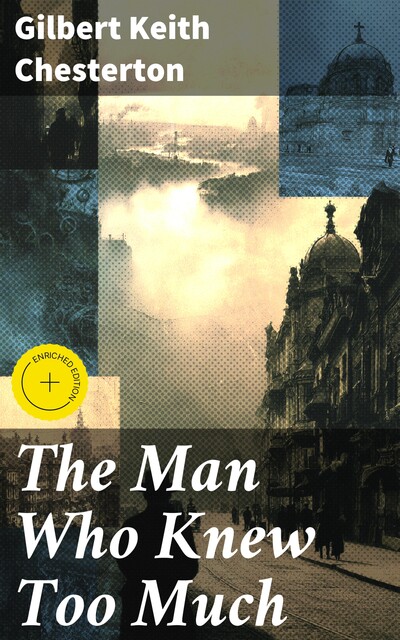 The Man Who Knew Too Much, Gilbert Keith Chesterton