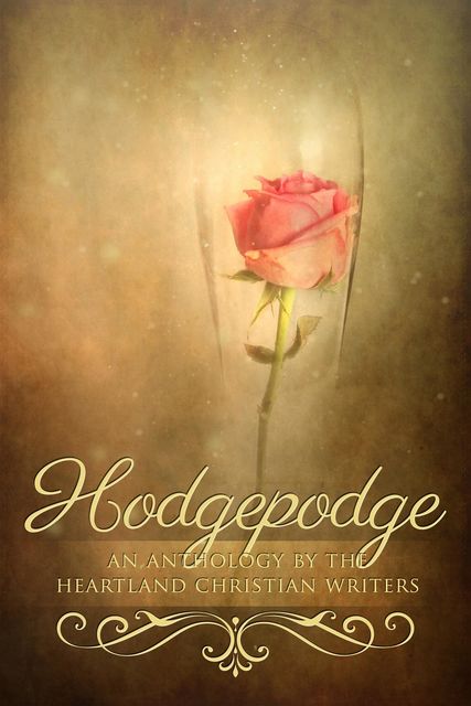 Hodgepodge, Michele Israel Harper, Heartland Christian Writers, Joyce E Long