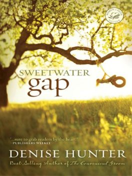 Sweetwater Gap, Denise Hunter