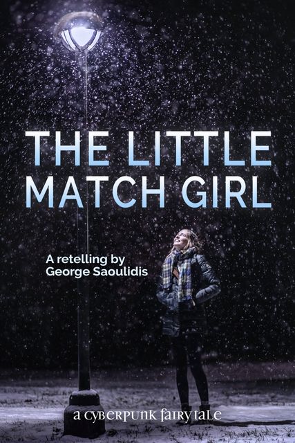 The Little Match Girl, George Saoulidis