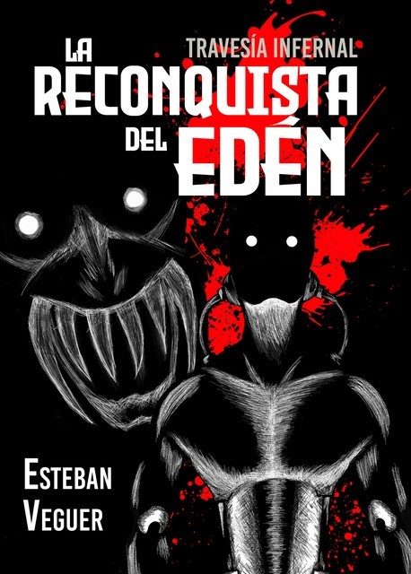 La reconquista del Edén, Esteban Veguer