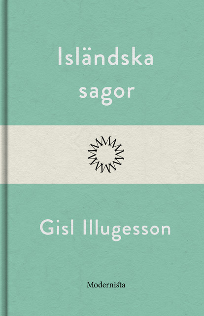 Gisl Illugesson, Anonym