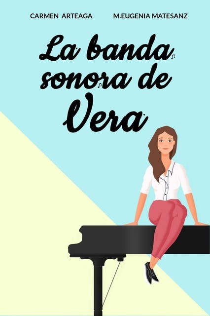 La banda sonora de Vera, Carmen Arteaga, M. Eugenia Matesanz