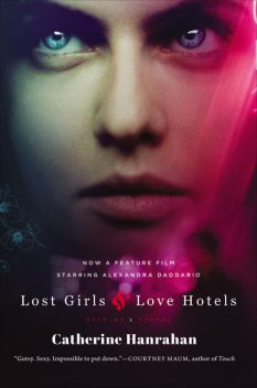 Lost Girls and Love Hotels, Catherine Hanrahan