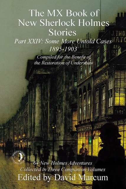 The MX Book of New Sherlock Holmes Stories – Part XXIV, David Marcum