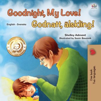 Goodnight, My Love! Godnatt, älskling, KidKiddos Books, Shelley Admont