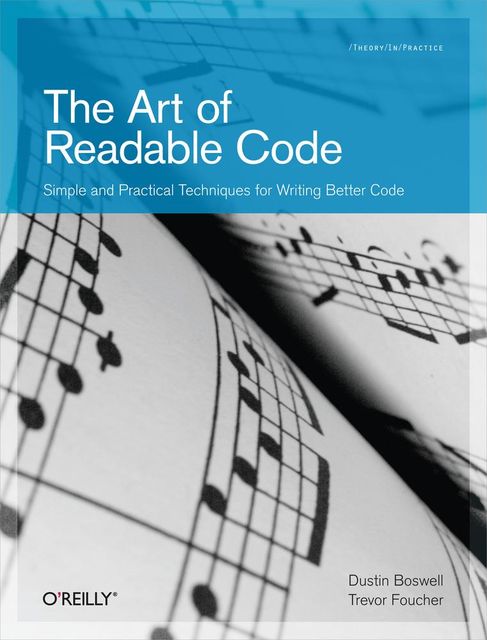 The Art of Readable Code, Dustin Boswell