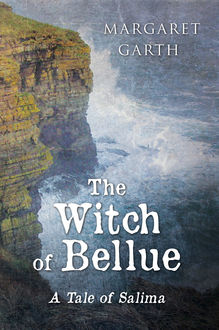 The Witch of Bellue, Margaret Garth