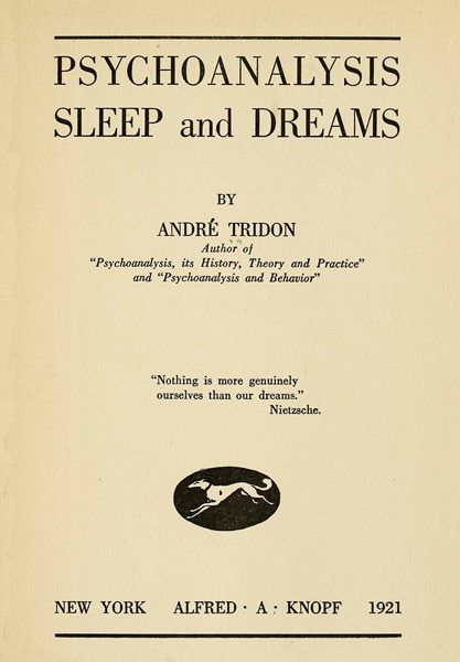 Psychoanalysis, Sleep and Dreams, Andre Tridon