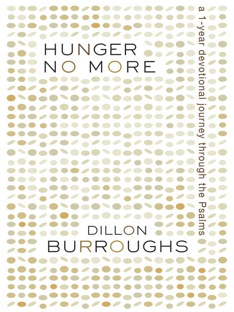 Hunger No More, Dillon Burroughs