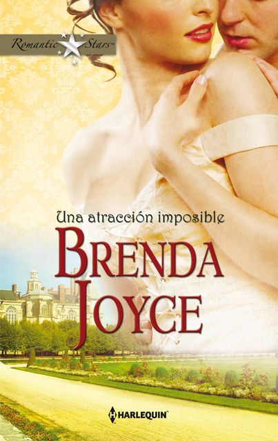 Una atracción imposible, Brenda Joyce