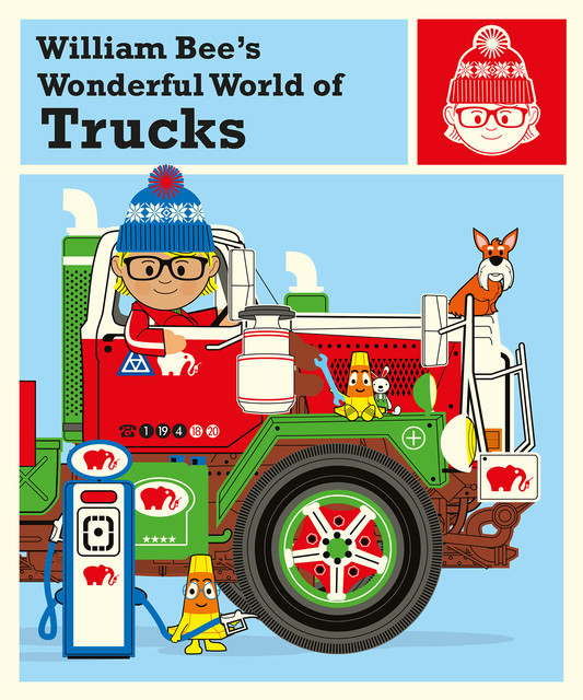 William Bee's Wonderful World of Trucks, William Bee