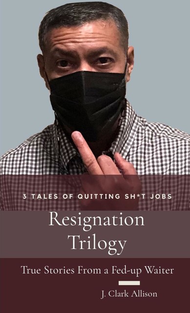 Resignation Trilogy, Allison J.