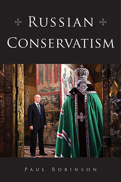 Russian Conservatism, Paul Robinson