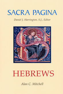 Sacra Pagina: Hebrews, Alan C. Mitchell
