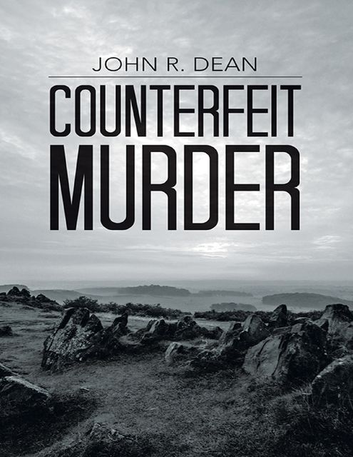 Counterfeit Murder, John Dean