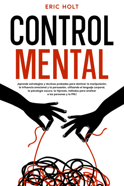 Control Mental, Eric Holt