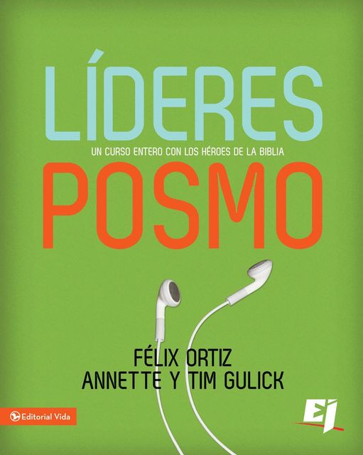Líderes Posmo, Felix Ortiz