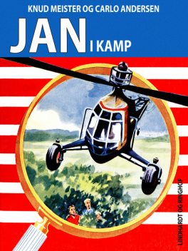 Jan i kamp, Carlo Andersen, Knud Meister