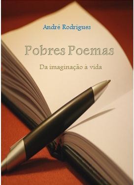 Pobres Poemas, André Luiz Rodrigues Bezerra