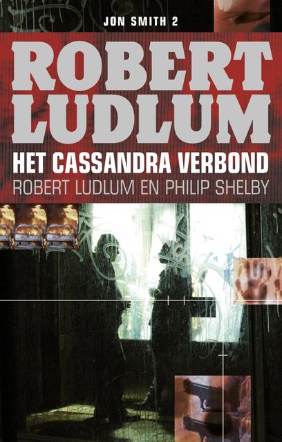 Het Cassandra verbond, Robert Ludlum, Philip Shelby