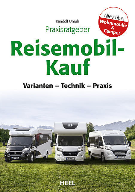 Praxisratgeber Reisemobil-Kauf, Randolf Unruh