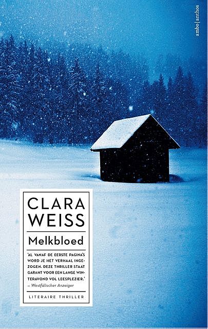 Melkbloed, Clara Weiss