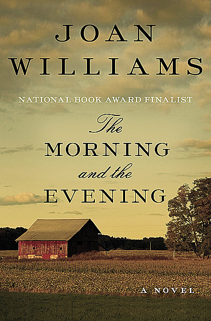 The Morning and the Evening, Joan Williams