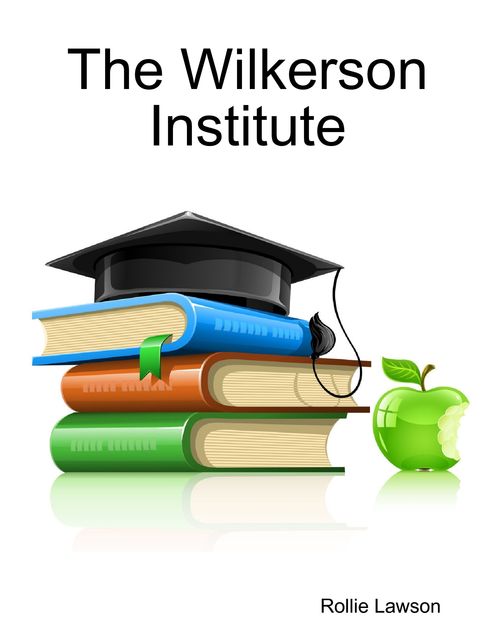 The Wilkerson Institute, Rollie Lawson