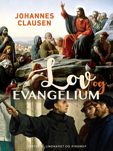 Lov og evangelium, Johannes Clausen