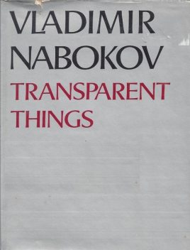 Transparent things, Vladimir Nabokov
