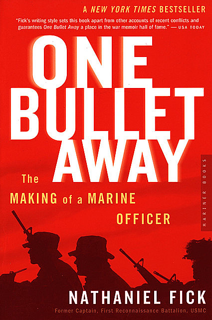 One Bullet Away, Nathaniel Fick