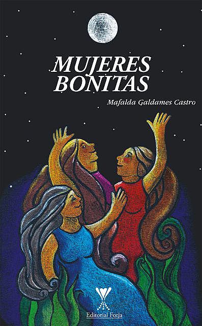 Mujeres bonitas, Magdalena Galdames