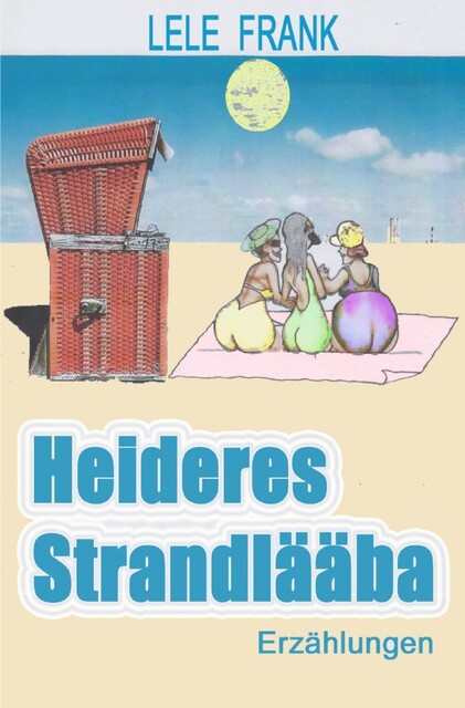 Heiteres Strandleben (schwäbisch), Lele Frank