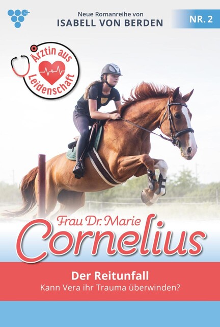 Frau Dr. Marie Cornelius 2 – Familienroman, Isabell von Berden
