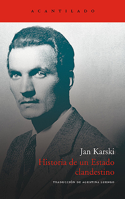 Historia de un Estado clandestino, Jan Karski