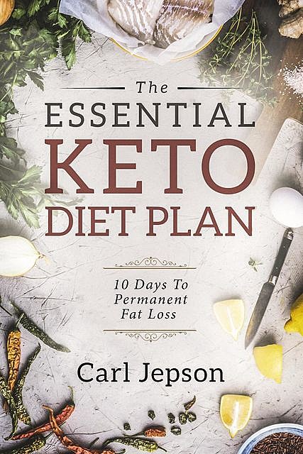 The Plant Based Diet Meal Plan, Carl Jepson