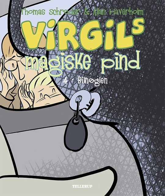 Virgils Magiske Pind #4: Bilnøglen, Thomas Schröder