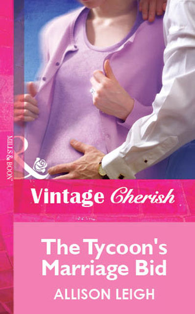 The Tycoon's Marriage Bid, Allison Leigh